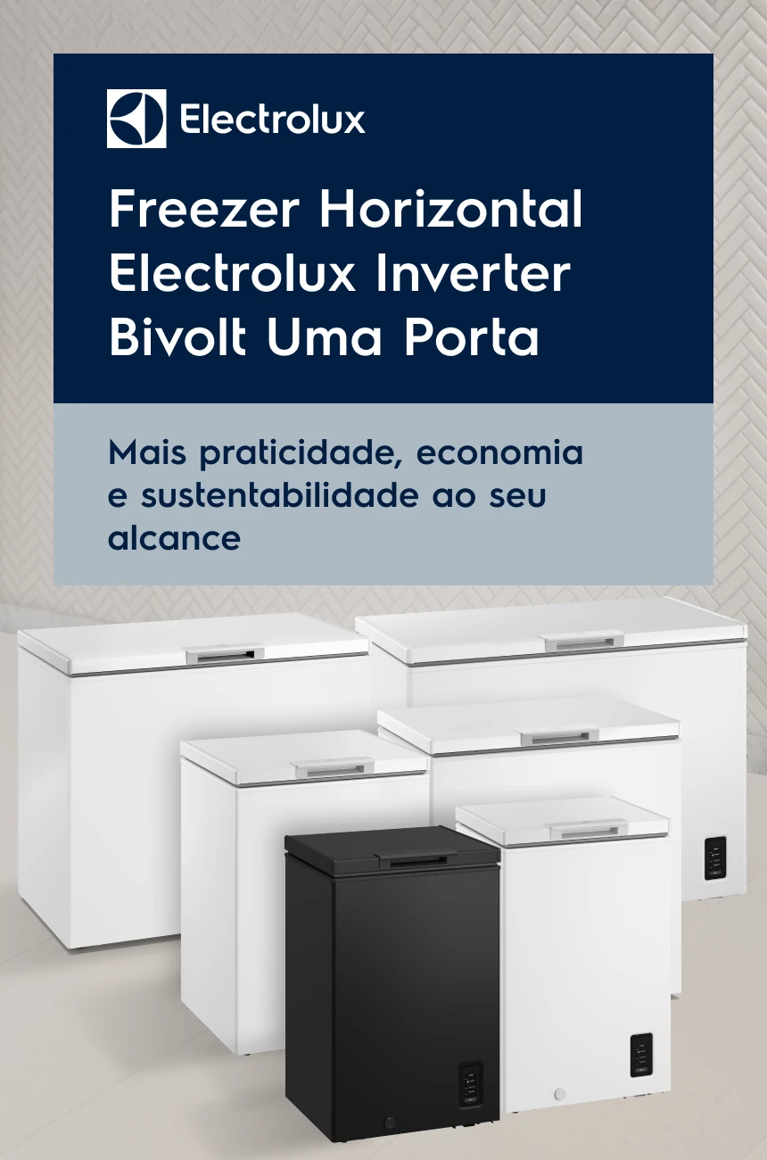 Freezer Horizontal Electrolux Inverter Bivolt Uma Porta. Mais praticidade, economia e sustentabilidade ao seu alcance.