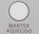 manter_aquecido