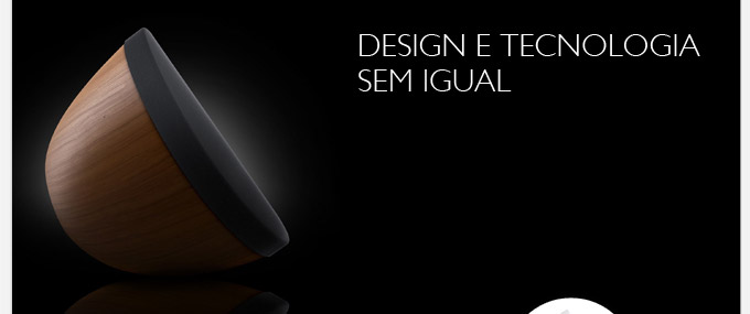 Design e tecnologia sem igual